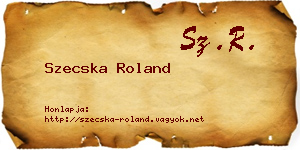 Szecska Roland névjegykártya